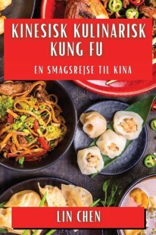 Cover of Kinesisk Kulinarisk Kung Fu