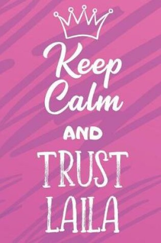 Cover of Keep Calm And Trust Laila