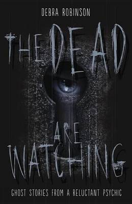 Book cover for The Dead Are Watching