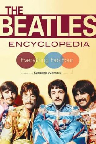 Cover of The Beatles Encyclopedia: Everything Fab Four