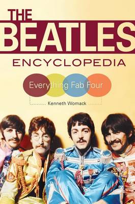 Book cover for The Beatles Encyclopedia: Everything Fab Four