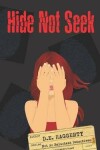 Book cover for Hide Not Seek