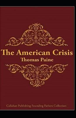 Book cover for (Illustrated) The American Crisis by Thomas Paine