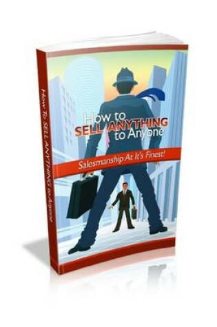Cover of How to Sell Anything to Anyone