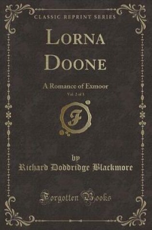 Cover of Lorna Doone, Vol. 2 of 3