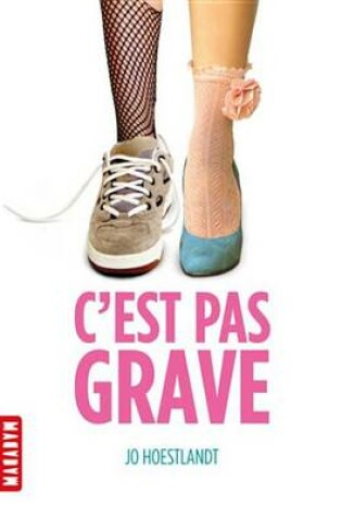 Cover of C'Est Pas Grave