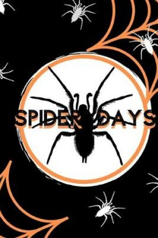 Cover of Spider Days