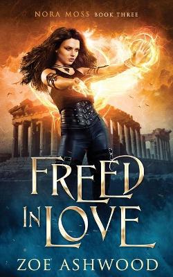 Book cover for Freed in Love
