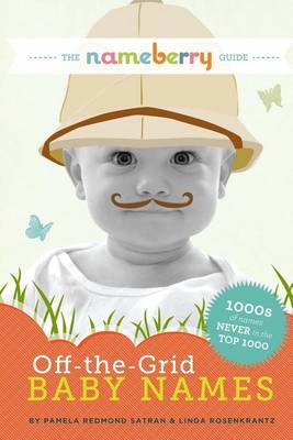 Book cover for The Nameberry Guide to Off-the-Grid Baby Names