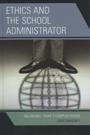 Cover of Ethics and the School Administrator