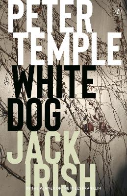 Book cover for White Dog: Jack Irish, Book Four