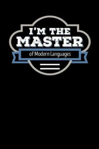 Cover of I'm the Master of Modern Languages