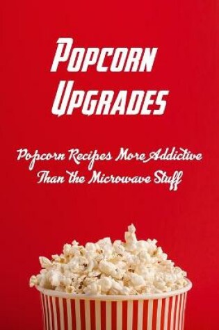 Cover of Popcorn Upgrades