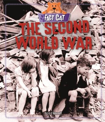 Book cover for Fact Cat: History: The Second World War