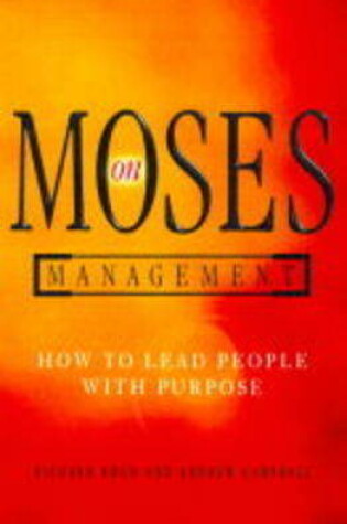 Cover of Moses on Leadership