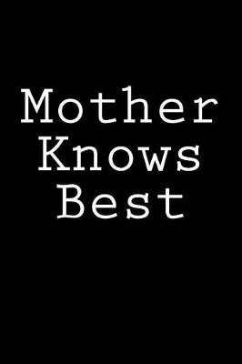 Book cover for Mother Knows Best