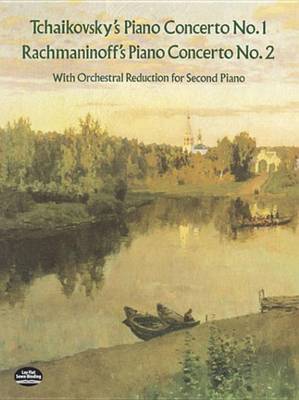 Book cover for Tchaikovsky's Piano Concerto No. 1 & Rachmaninoff's Piano Concerto No. 2