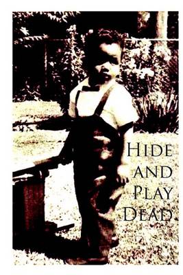 Book cover for Hide and Play Dead