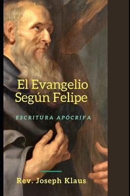 Book cover for El Evangelio Segun Felipe