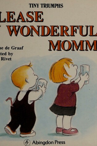 Cover of Please Wonderful Mommy