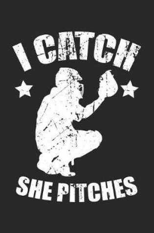 Cover of I Catch She Pitches
