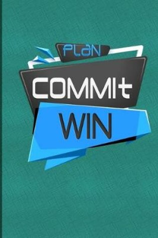 Cover of Plan Commit win Journal