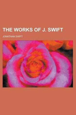 Cover of The Works of J. Swift