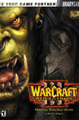 Cover of Warcraft III:Reign of Chaos Official Strategy Guide