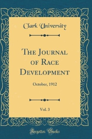 Cover of The Journal of Race Development, Vol. 3