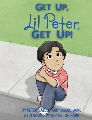 Book cover for GET UP, Lil Peter. GET UP!