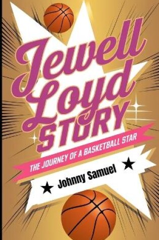 Cover of Jewell Loyd Story