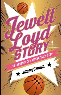 Book cover for Jewell Loyd Story