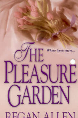Cover of The Pleasure Garden
