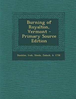 Book cover for Burning of Royalton, Vermont - Primary Source Edition