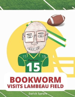 Book cover for Bookworm Visits Lambeau Field
