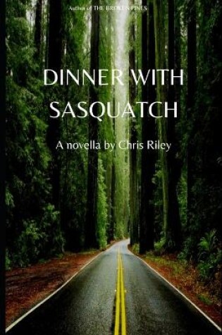 Cover of Dinner with Sasquatch