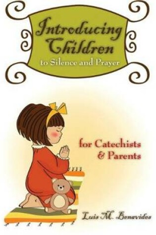 Cover of Introducing Children to Silence and Prayer