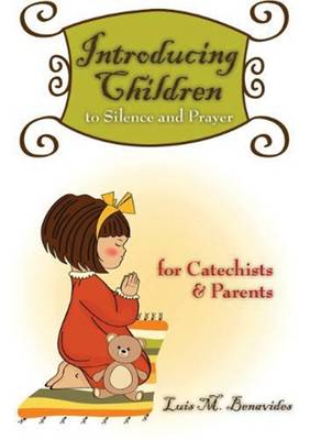 Book cover for Introducing Children to Silence and Prayer