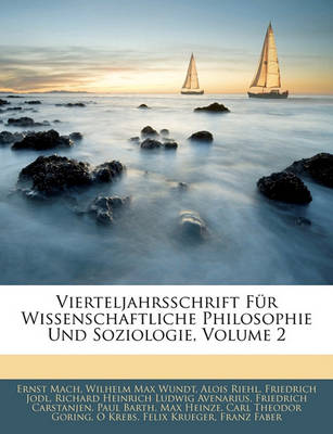 Book cover for Vierteljahrsschrift Fur Wissenschaftliche Philosophie Und Soziologie, Volume 2