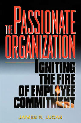 Cover of The Passionate Organization