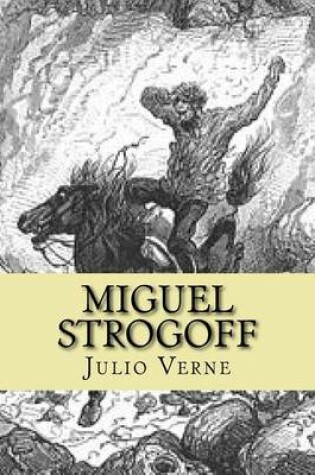 Cover of Miguel Strogoff (Spanish Edtion)