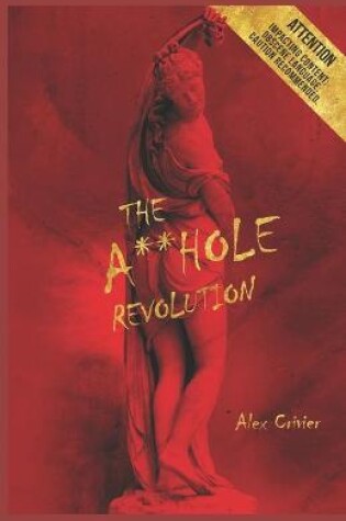 Cover of The A**hole Revolution