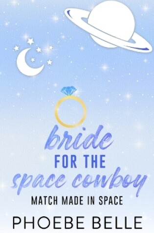 Cover of Bride for the Space Cowboy