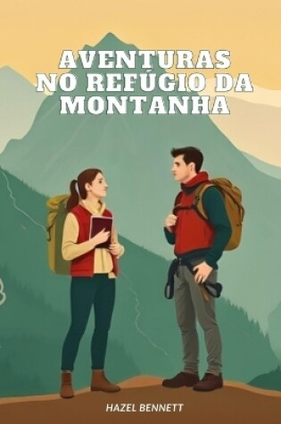 Cover of Aventuras no Refúgio da Montanha