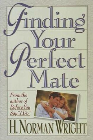 Cover of Finding Your Perfect Mate