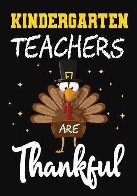 Book cover for Kindergarten Teachers Are Thankful