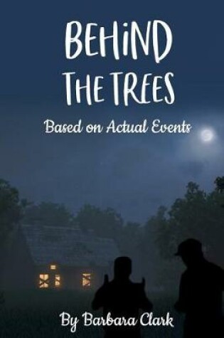Cover of Behind The Trees
