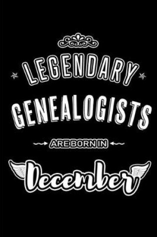 Cover of Legendary Genealogists are born in December