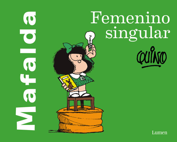 Book cover for Femenino Singular / Mafalda: Feminine singular