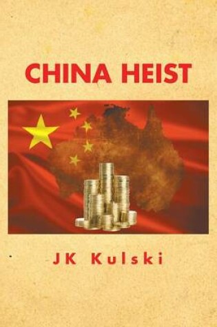 Cover of China Heist